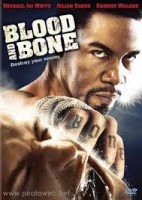 BLOOD & BONE (2009)